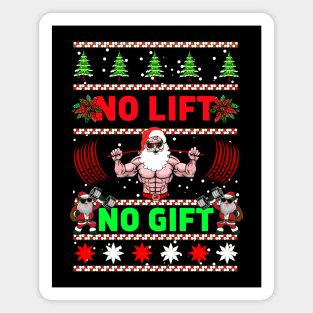 Christmas No Lift No Gift Magnet